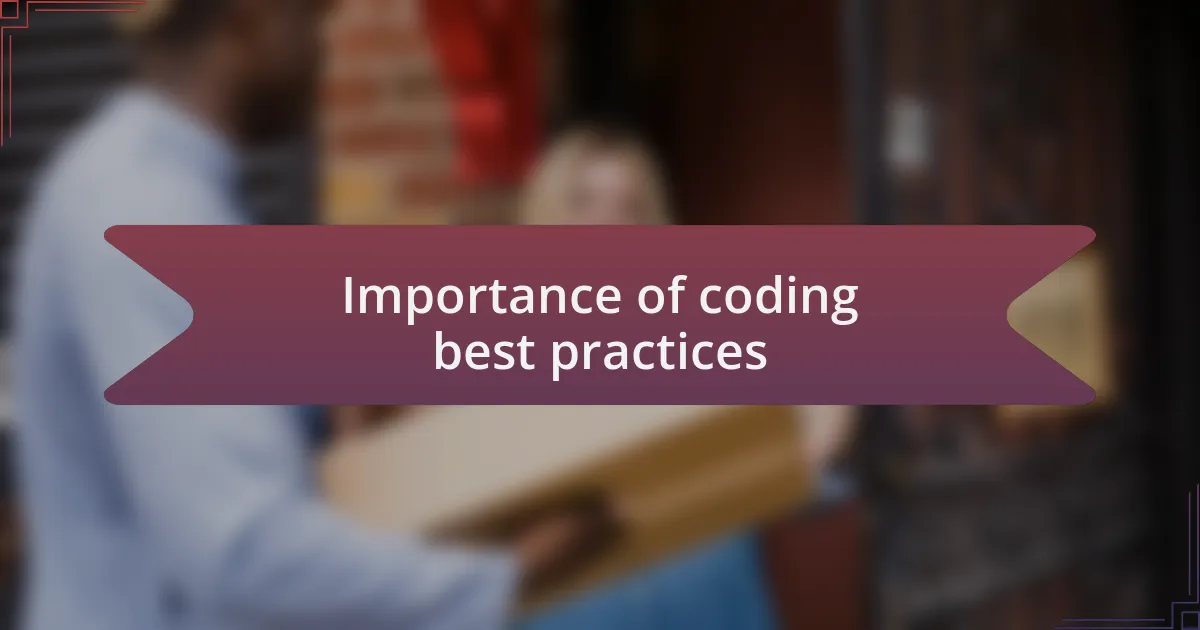 Importance of coding best practices