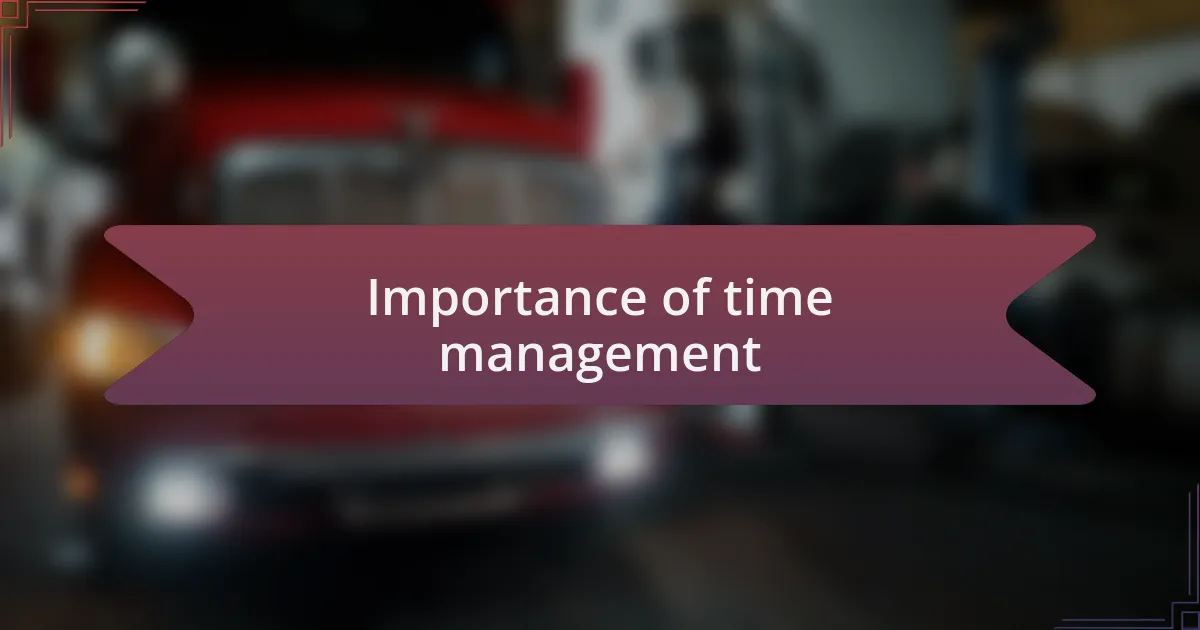 Importance of time management