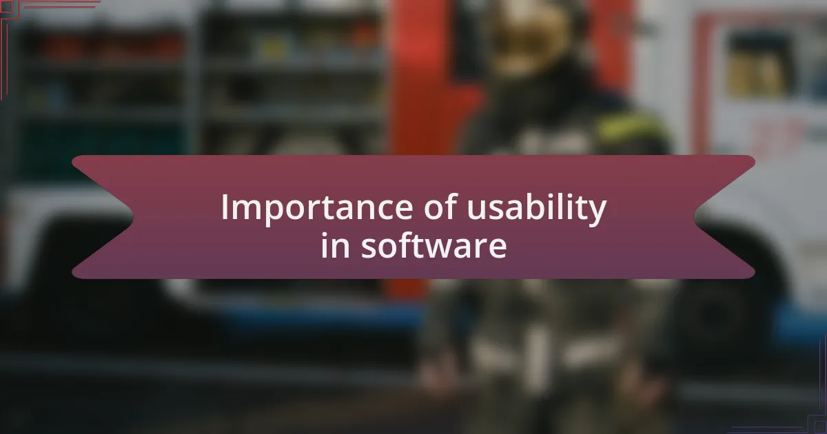Importance of usability in software