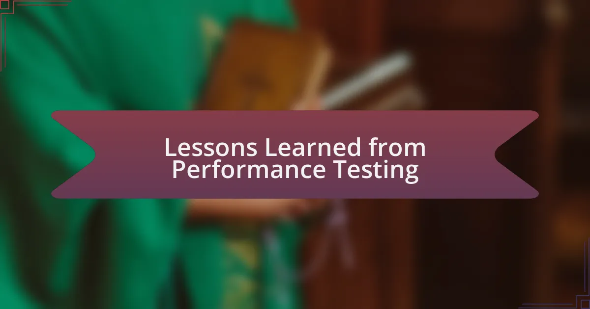 Lessons Learned from Performance Testing
