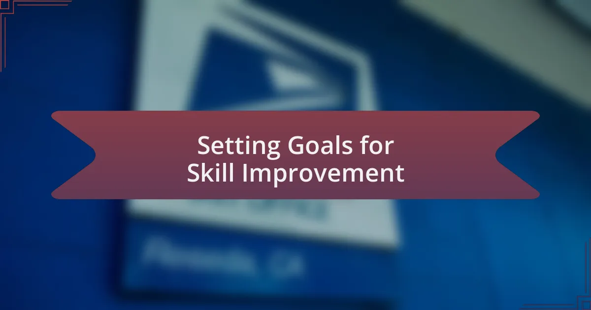 Setting Goals for Skill Improvement
